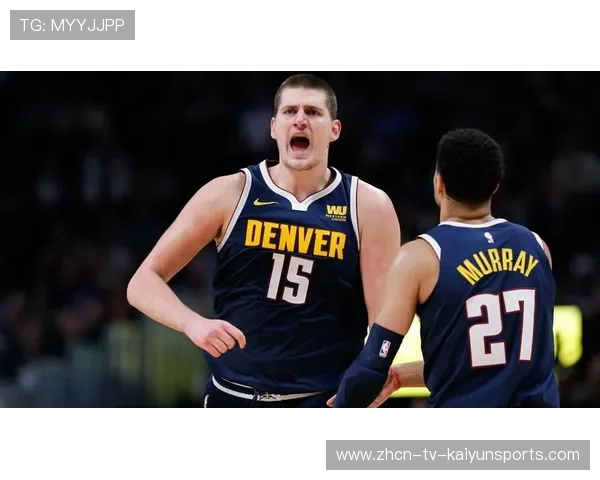 掘金担忧穆雷复发风险，球队训练模式或被迫修改